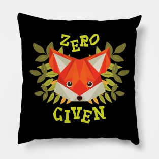 Zero fox given Pillow