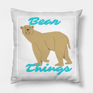 Bear things Pillow