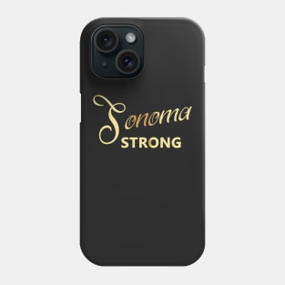 Sonoma Strong Phone Case