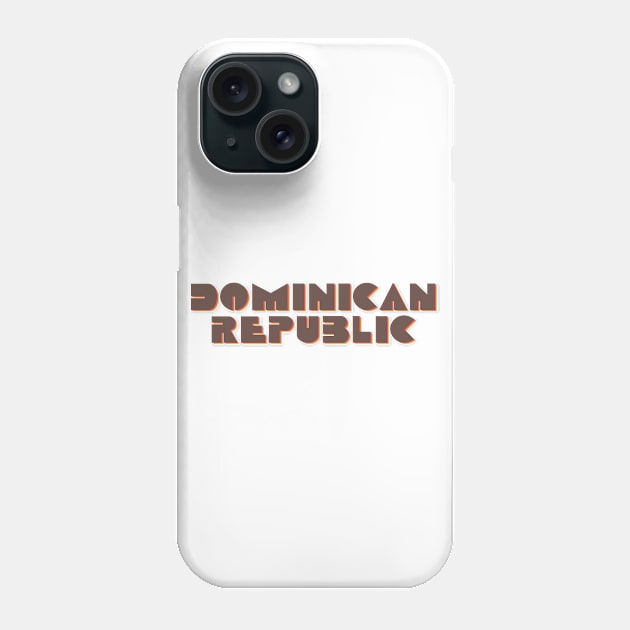 Dominican Republic! Phone Case by MysticTimeline