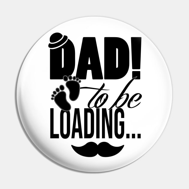 Dad to be T-shirt Pin by Bam Store