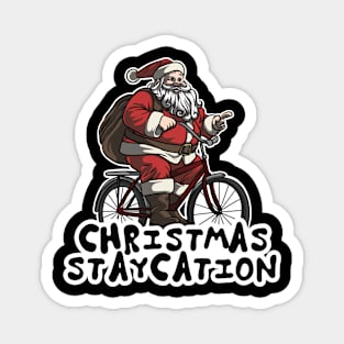 Funny Christmas Staycation Magnet