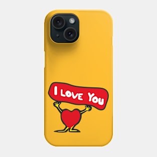 I love you Phone Case