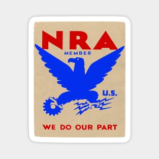 Franklin Roosevelt 1933 NRA National Recovery Administration Sign Magnet