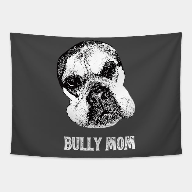 Bullmastiff Mom Bullmastiff Design Tapestry by DoggyStyles