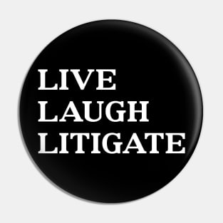 Funny Lawyer Trial Attorney Litigator Pin