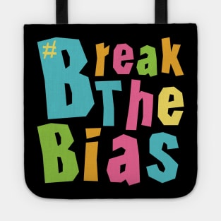 International Women's Day - # Break The Bias Tote