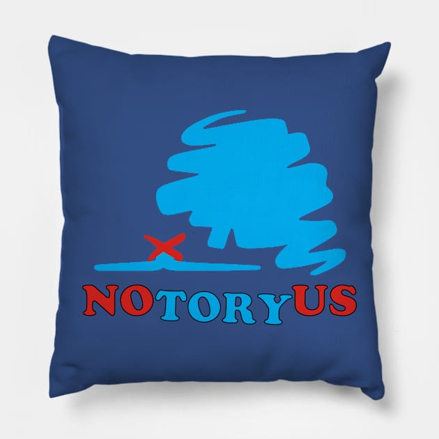 No Tory Us - Vote Them Out! Pillow by Boffoscope