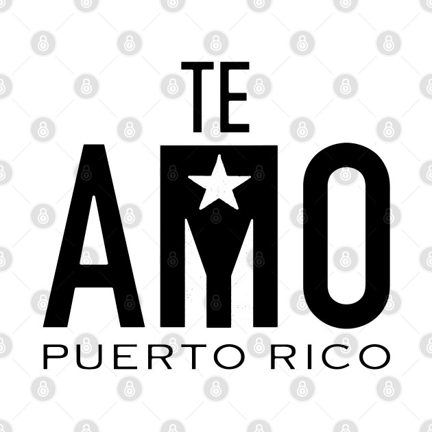 Te Amo Puerto Rico by SoLunAgua