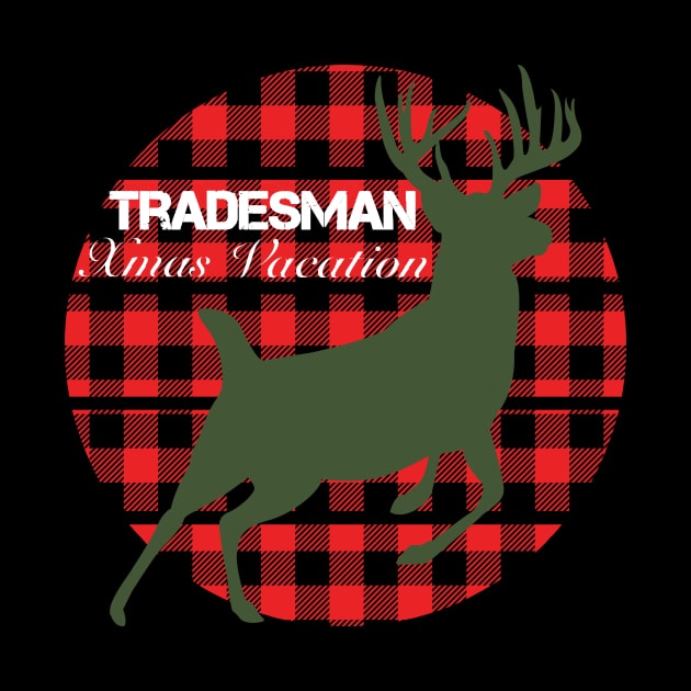 Tradesman Xmas Vacation Flannel by The Hvac Gang