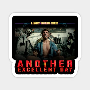 Another Excellent Day Official Poster no Bckgrnd Magnet