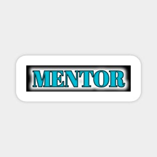 Mentor Magnet