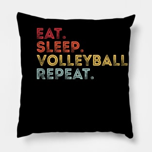 Eat Sleep Volleyball Repeat Retro Volleyball For Women Men Pillow