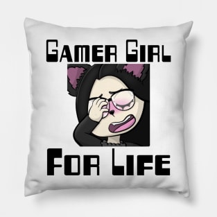 Gamer Girl For Life. Pillow