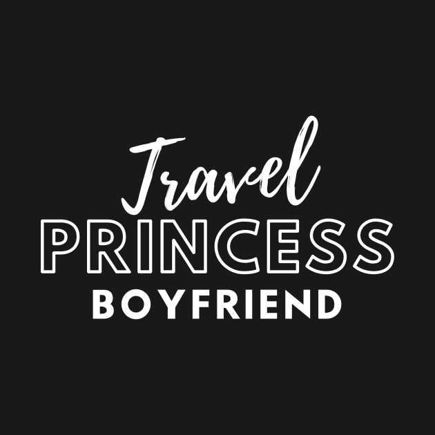 Travel Princess Boyfriend by TriHarder12