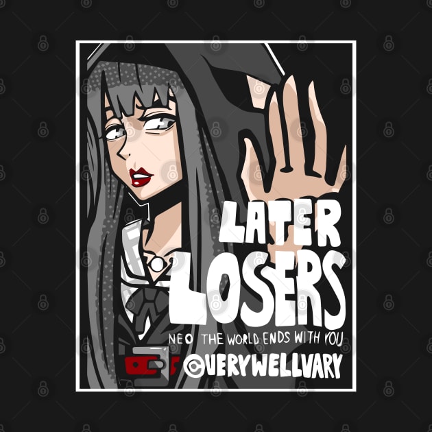 LATER LOSERS (LIGHT) by VeryWellVary