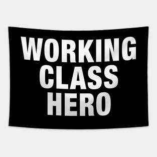 Working Class Hero - white Tapestry