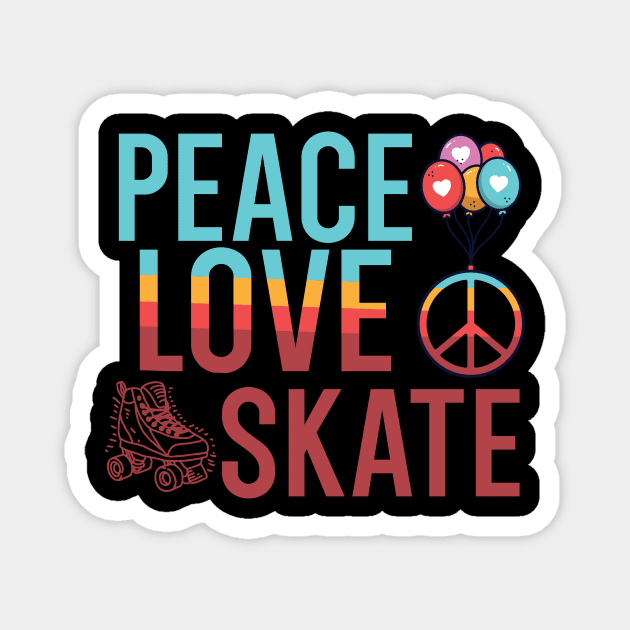 Peace Love Skate Magnet by maxcode