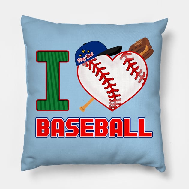 I love BASEBALL Pillow by Cheer Tees