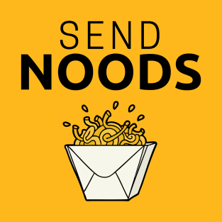 Send noods T-Shirt