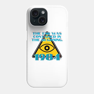 The End Was Contained in the Beginning. 1984 Phone Case