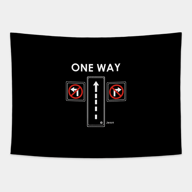 One-Way Jesus Sign Tapestry by The Witness