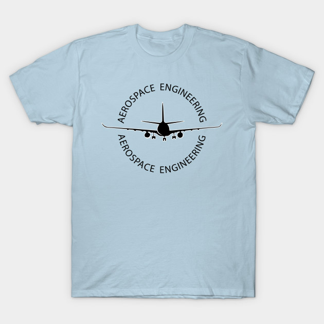 Discover aerospace engineering airplane engineer - Aerospace Engineering - T-Shirt