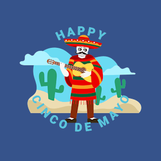 happy cinco de mayo skeleton T-Shirt