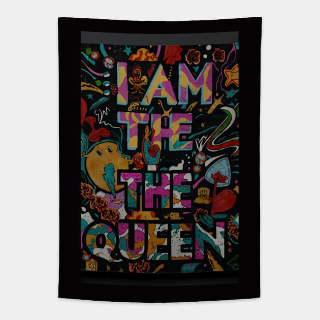 I am the queen 👑 Tapestry by Spaceboyishere