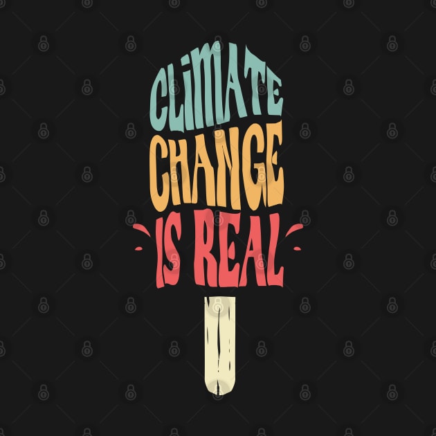 Climate Change is real vintage Popsicle Ice cream design by A Comic Wizard