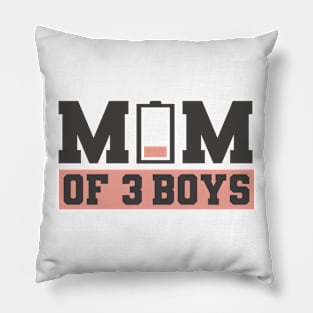 Mom of 3 boys Pillow