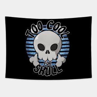 Too cool for skull (blue) Tapestry