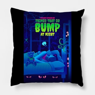 I'm Not Afraid Of Things That Go Bump In The Night (2) - Halloween Pillow