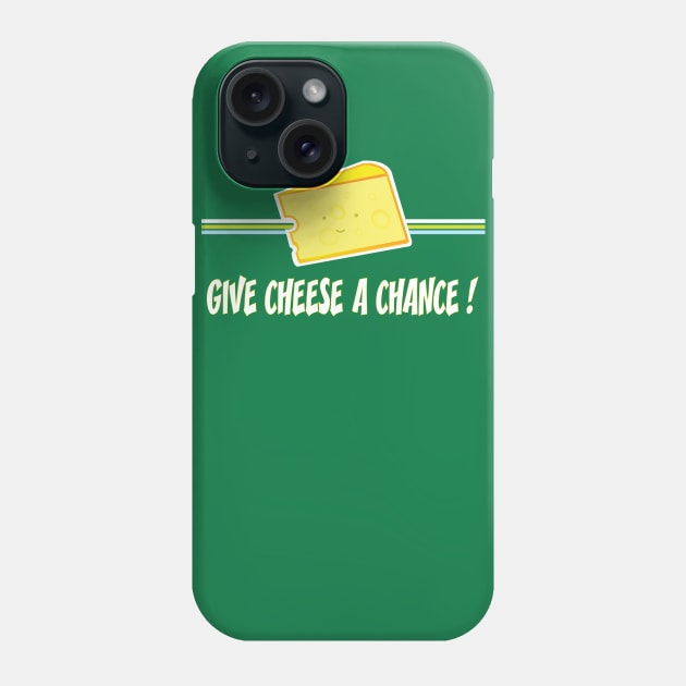 Give cheese a chance Phone Case by mangulica