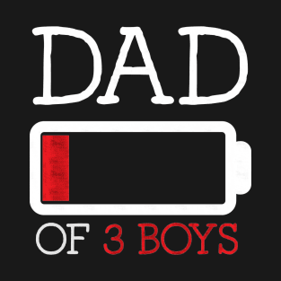 Dad Of 3 Boys - Father's Day T-Shirt