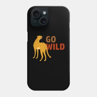 Go wild leopard Phone Case