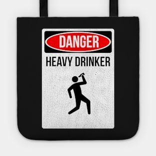 Danger Heavy Drinker Tote