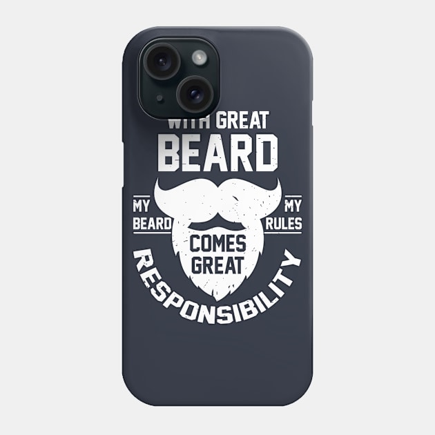 Great Beard | Great Responsibility Phone Case by POD Anytime