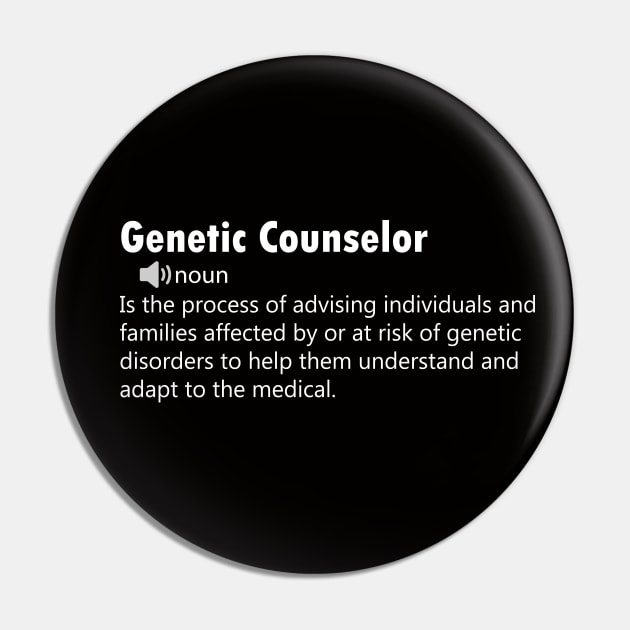 Funny Genetic Counselor - Definition Pin by FircKin