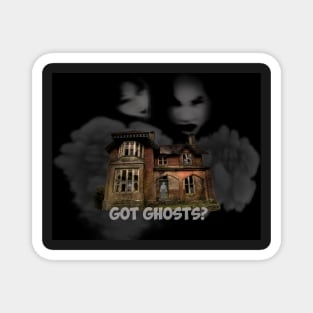 Got Ghosts? Magnet