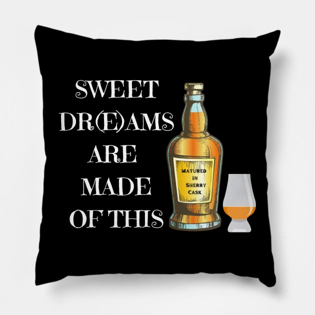 Sweet Drams Are Made Of This Pillow by MaltyShirts
