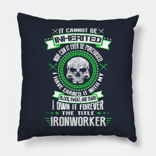 I Own The Title Ironworker Pillow