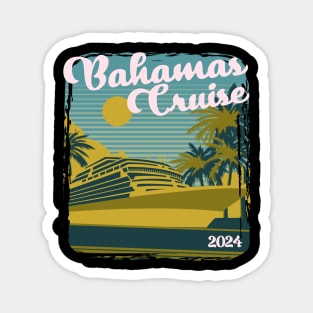 Bahamas Cruise 2024 - retro vintage Magnet