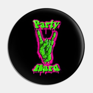 party hard Pin