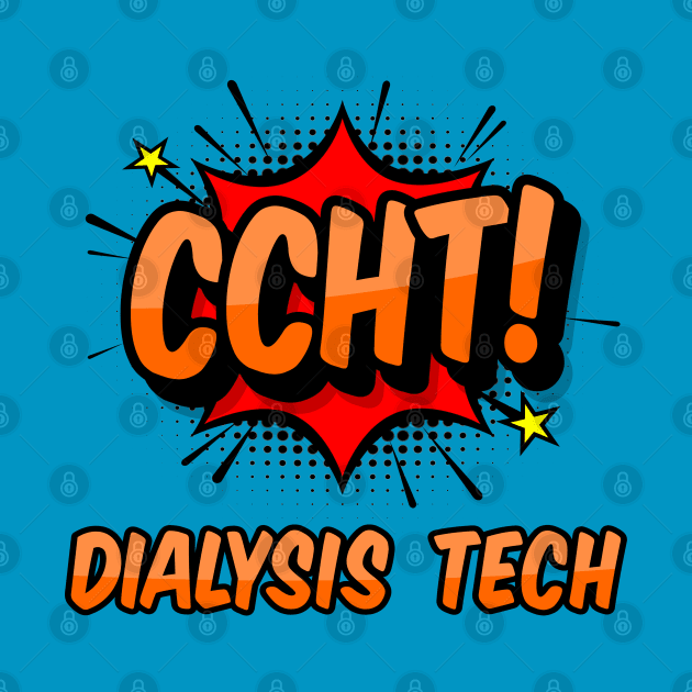 Comic CCHT Dialysis Tech Design by Midlife50