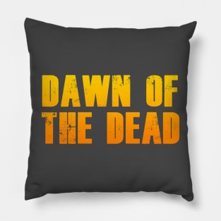 Dawn of the Dead - Logo Redesign Pillow