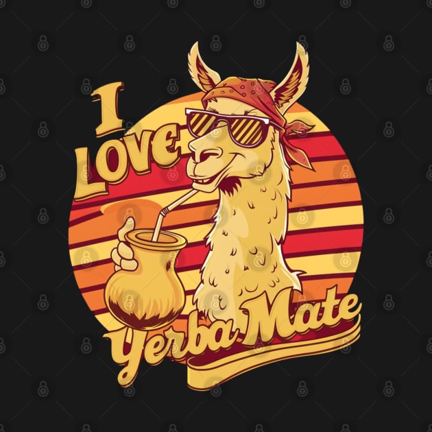 I Love Yerba Mate, Llama by Dylante