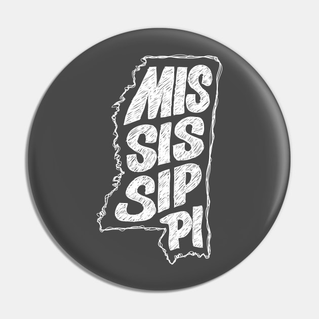 Mississippi (White Graphic) Pin by thefunkysoul