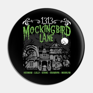 1313 Mockingbird Lane Pin