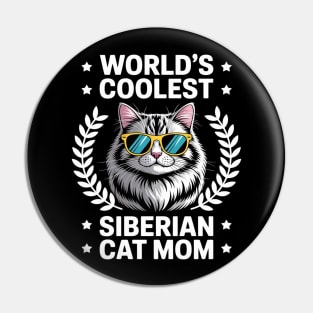 World's Coolest Cat Mom Mama - Women Siberian Cat Pin